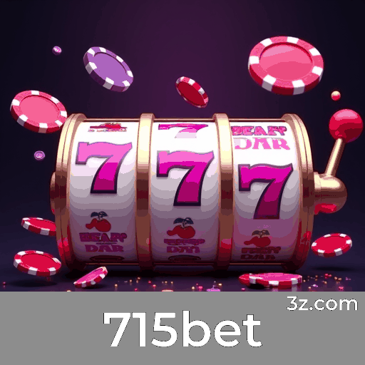 715bet: Plataforma de Apostas Segura e Profissional